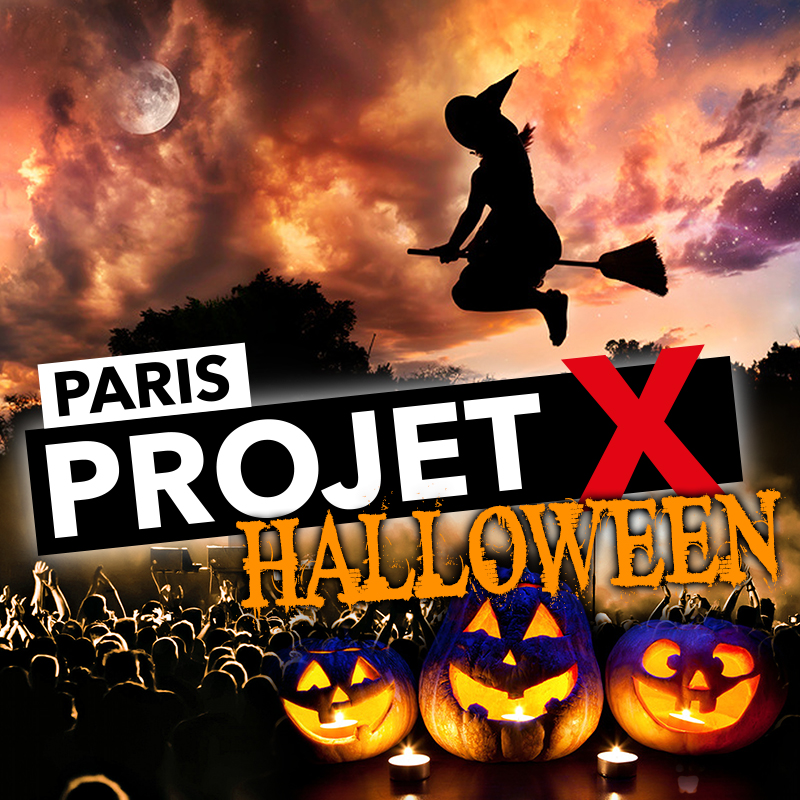 Jeudi 31 Octobre : PROJET X HALLOWEEN